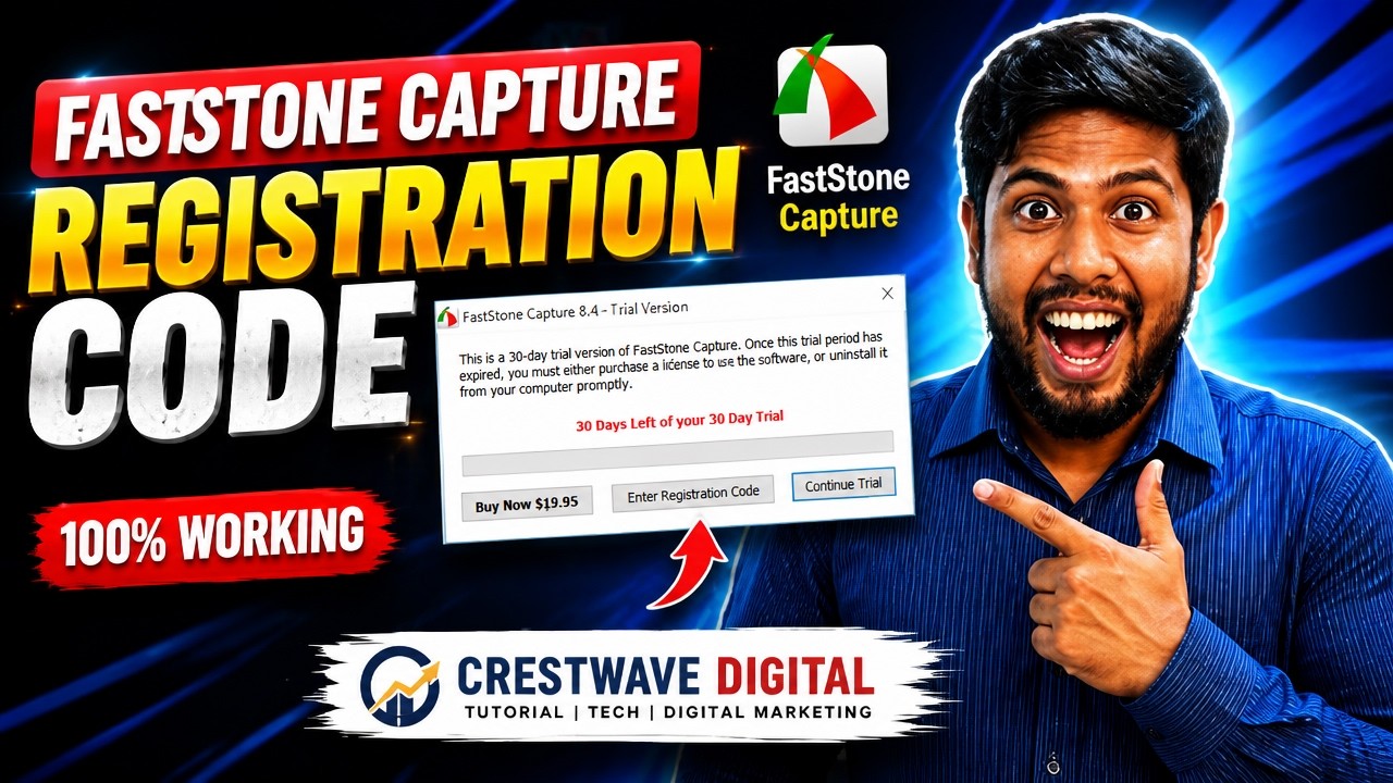 FastStone Capture Serial Key | FastStone Capture Registration Code | Crestwave Digital