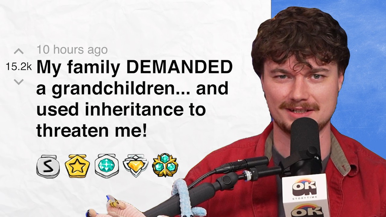 My family DEMANDED a grandchildren... and used inheritance to threaten me! | Reddit Stories