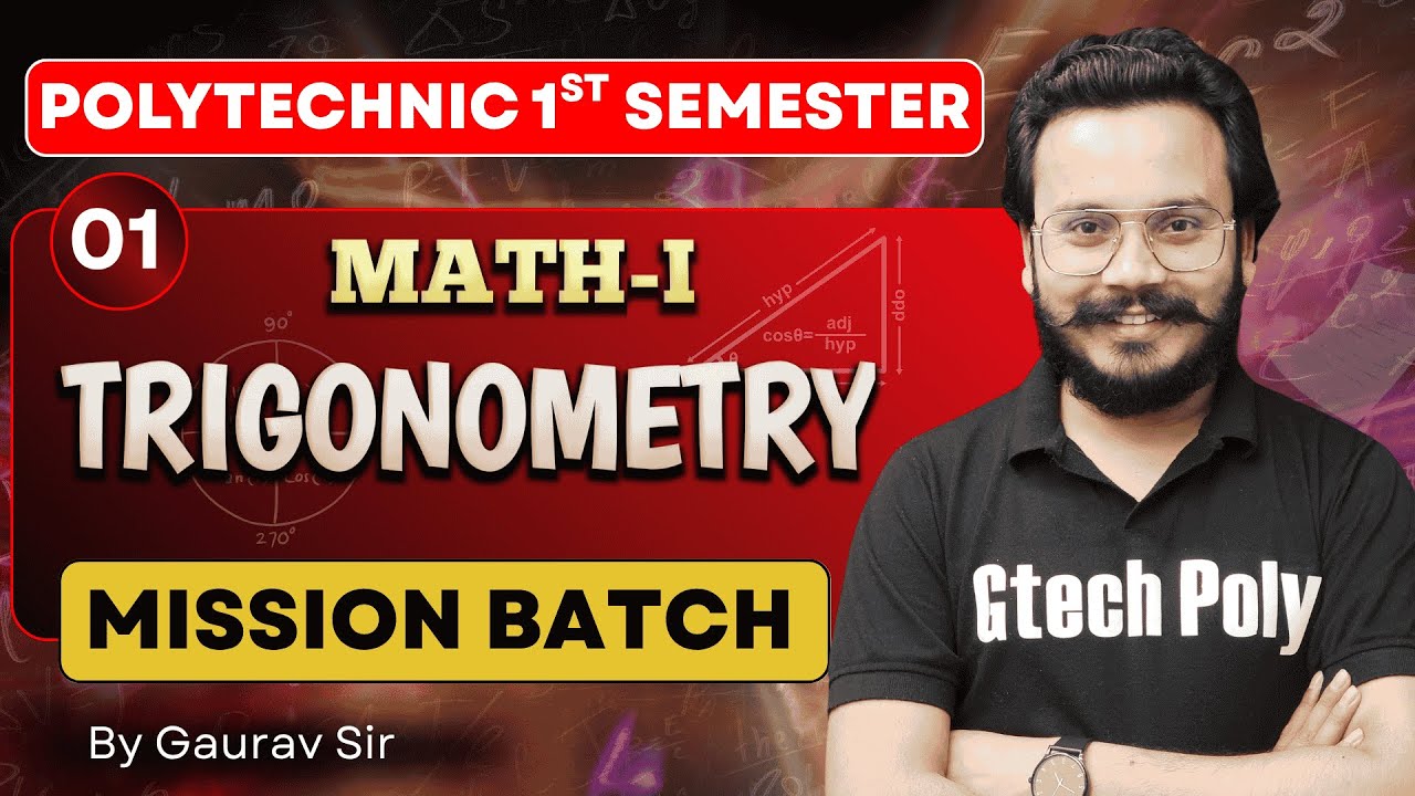 Mathematics-I | TRIGONOMETRY U-01 P-01 | Mission Batch | BTEUP 2025