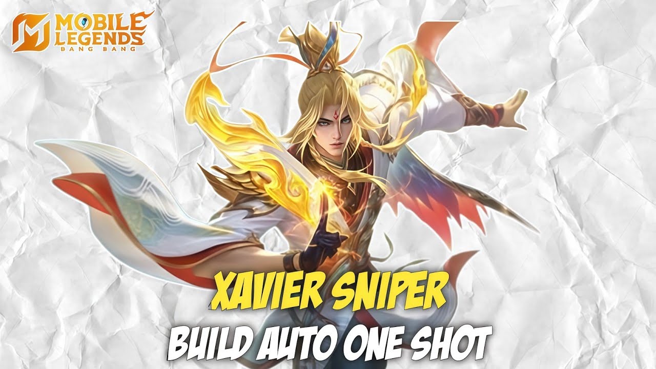 Experiment Xavier Build Sniper!! Auto One Shot Hero Tipis wkwk
