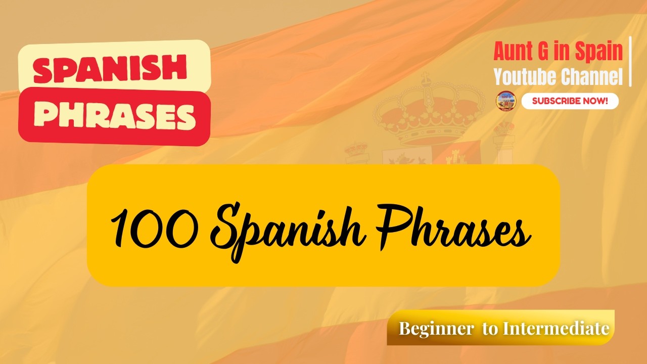 100 Basic Spanish Phrases for Beginners | Learn Spanish Fast