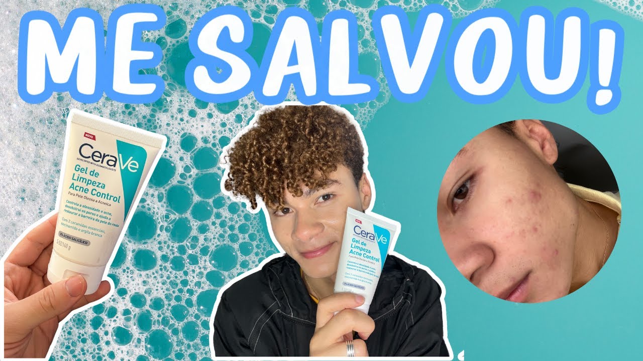 REVIEW CIENTÍFICO: CERAVE GEL DE LIMPEZA ACNE CONTROL ME SALVOU EM APENAS UM MES!