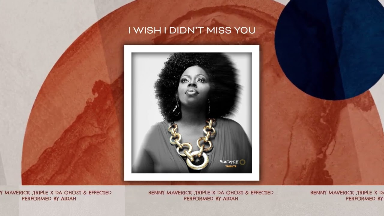 Benny Maverick TripleXDaGhost Effected - I Wish I Didn't Miss You (Ft Aidah) Sundance Music Tribute