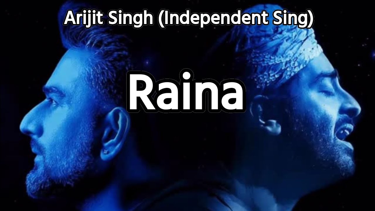 Raina-Arijit Sing(Official Audio)|Soulful Hindi Love Song | New Romantic Song 2026