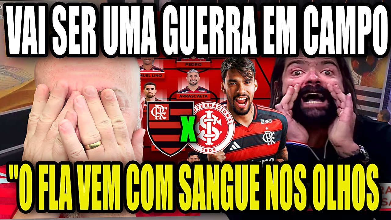 IMPRENSA GAUCHA CAIRAM NA REALIDADE! O FLAMENGO VAI COM SANGUE NOS OLHOS! FLAMENGO X INTERNACIONAL
