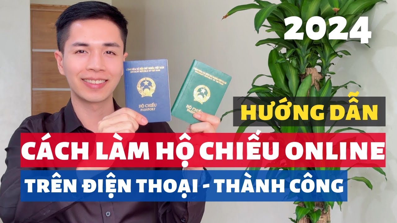 Hướng dẫn cách làm hộ chiếu online năm 2024 trên điện thoại di động thành công