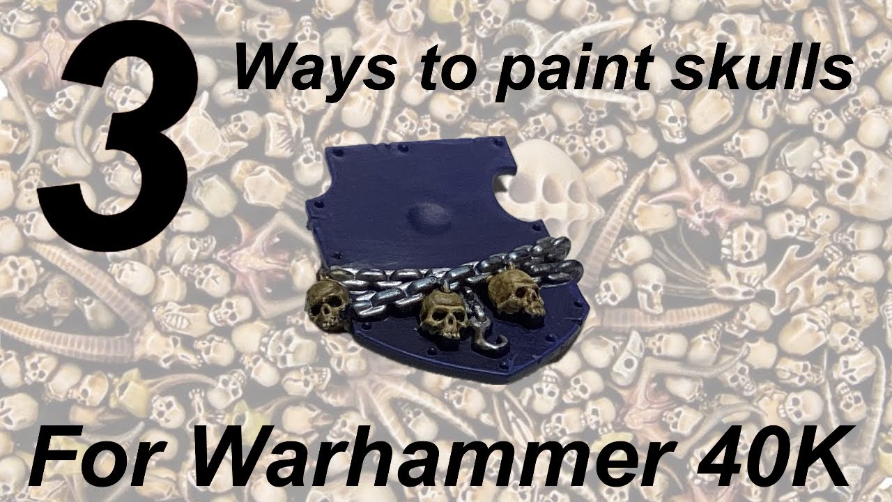 3 Easiest Ways to Paint Warhammer Skulls