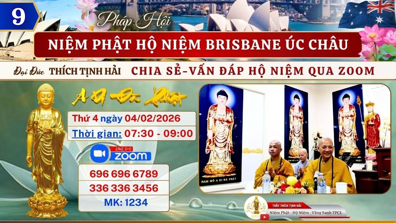 9. ĐĐ THÍCH TỊNH HẢI CHIA SẺ-VẤN ĐÁP HỘ NIỆM | PHÁP HỘI NP HỘ NIỆM BRISBANE ÚC CHÂU NGÀY 04/02/2026