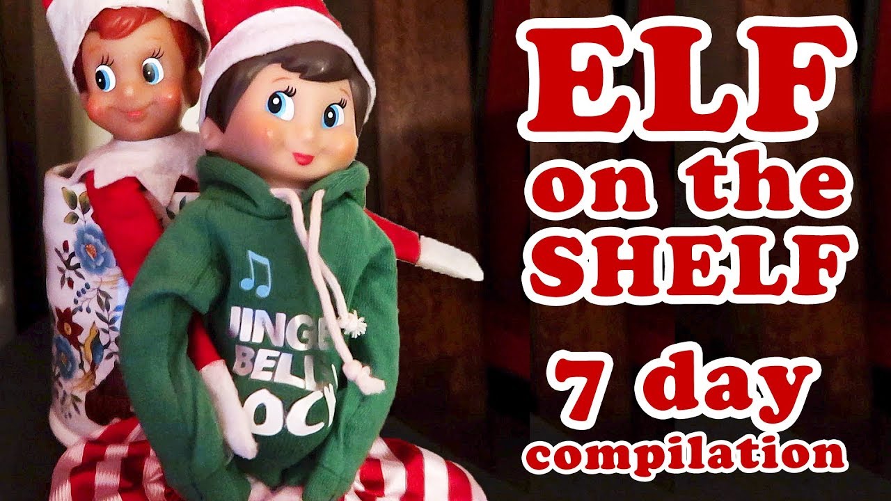 Elf on the Shelf Compilation Video