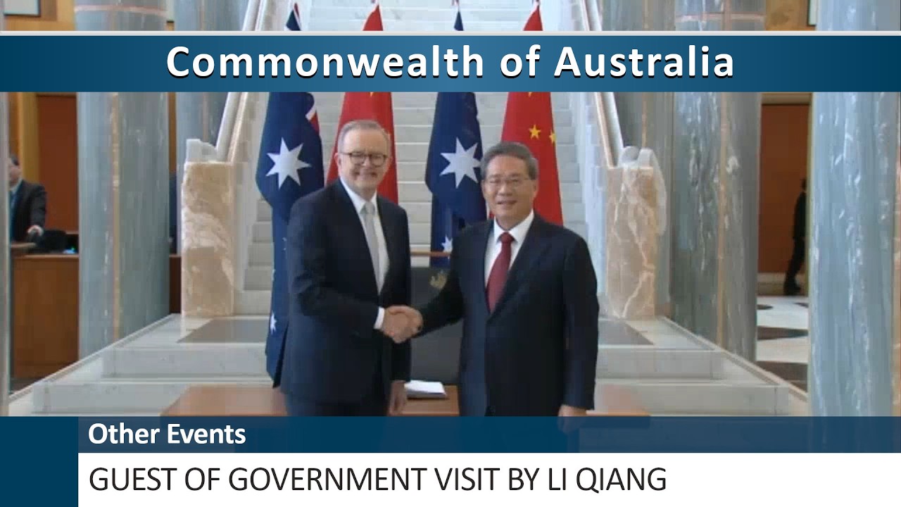 Guest of Government Visit by His Excellency Li Qiang, Premier of the People's Republic of China