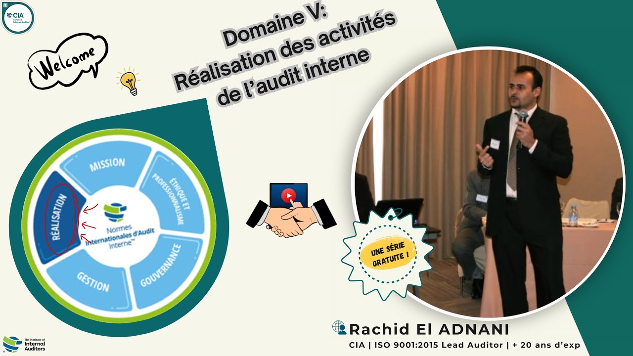 Domaine V Réalisation des activités d'audit interne
