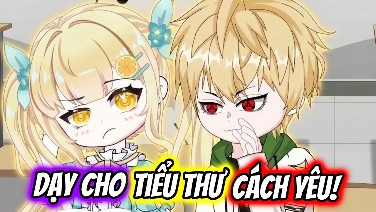 (Full) Dạy Cho Tiểu Thư Cách Yêu! | TTD Vietsub