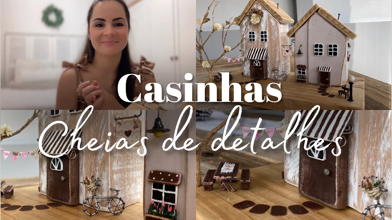 CASINHAS com mais detalhes que já fiz | ficaram perfeitas.