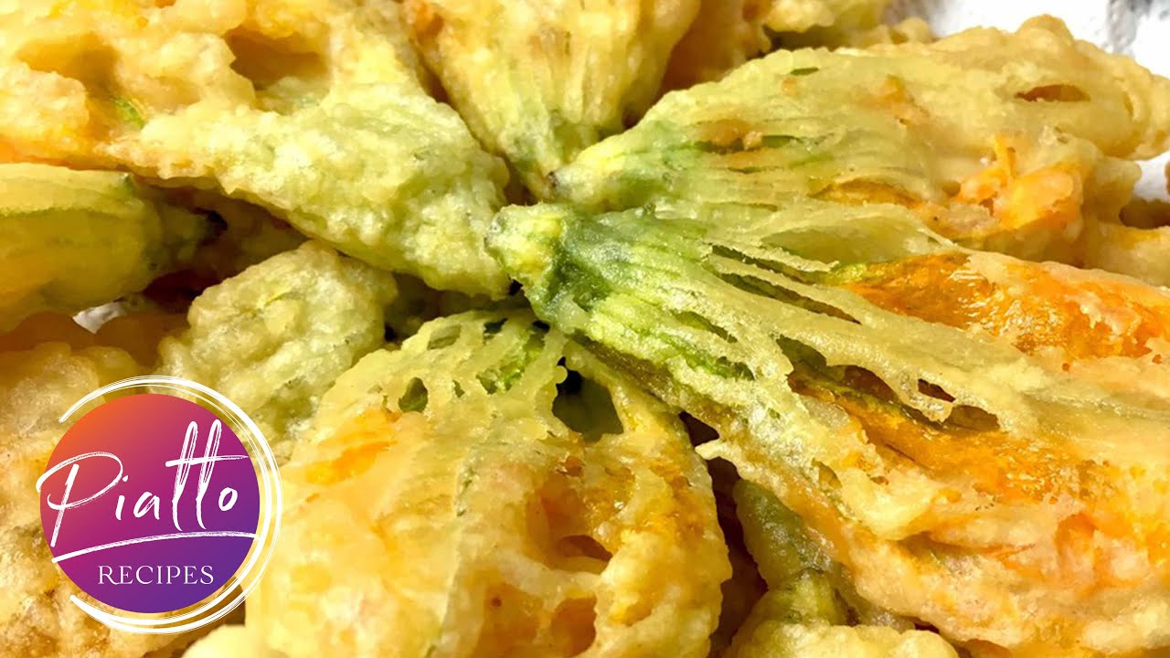 Fried Zucchini Flowers Recipe | PIATTO RECIPES Italian Cooking