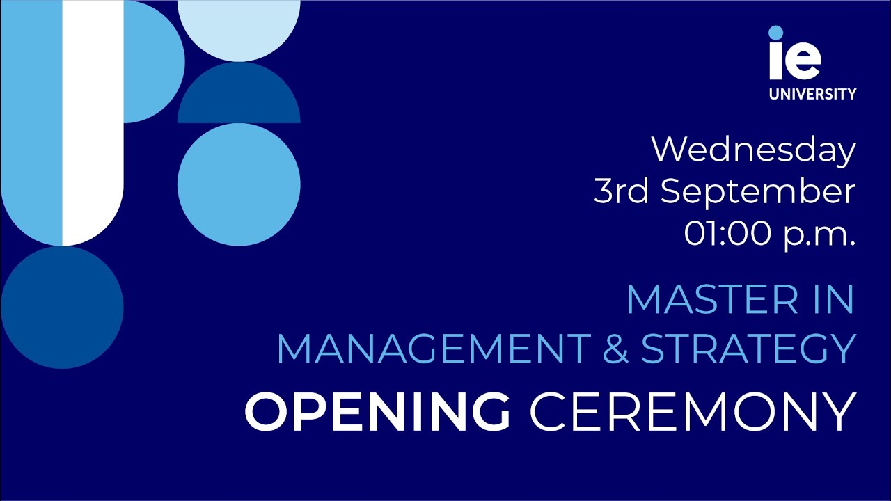IE Opening Master Fall 2025 - Master in Management & Strategy