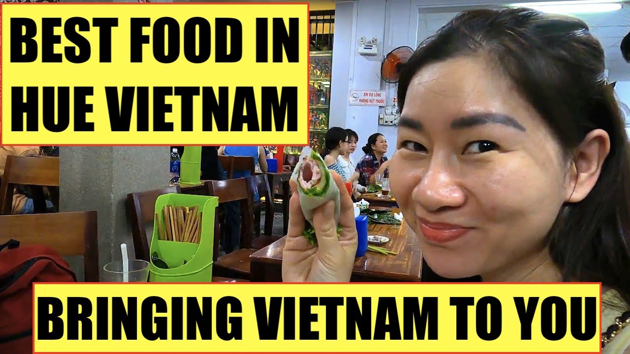 Best Food in Hue | Best Hue food | Food in Hue | Best local Hue food