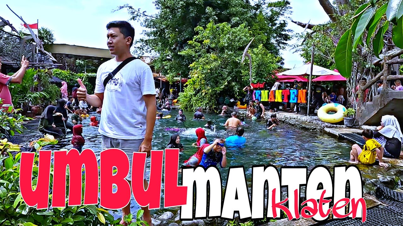 UMBUL MANTEN - KLATEN - UPDATE TAHUN 2025
