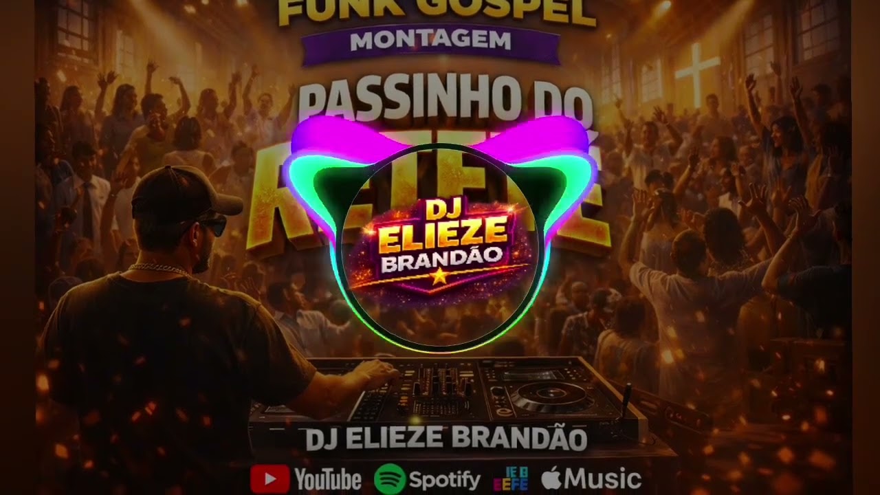 Passinho do Reteté 🔥 | Funk Gospel 2026 – DJ Elieze Brandão