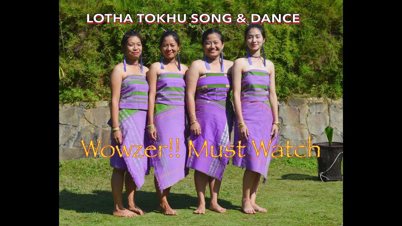 LOTHA TOKHU KHEN (Tokhu Festival Song & Dance)