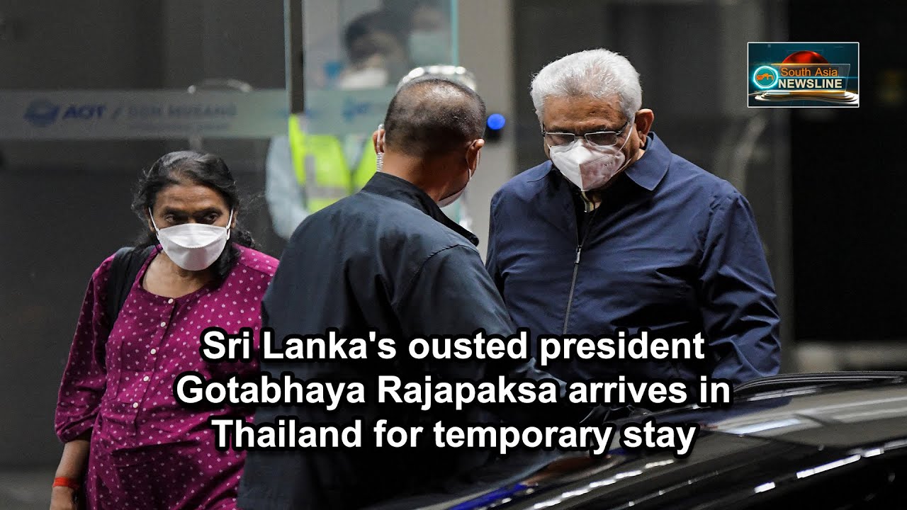Sri Lanka's ousted president Gotabhaya Rajapaksa arrives in Thailand for temporary stay