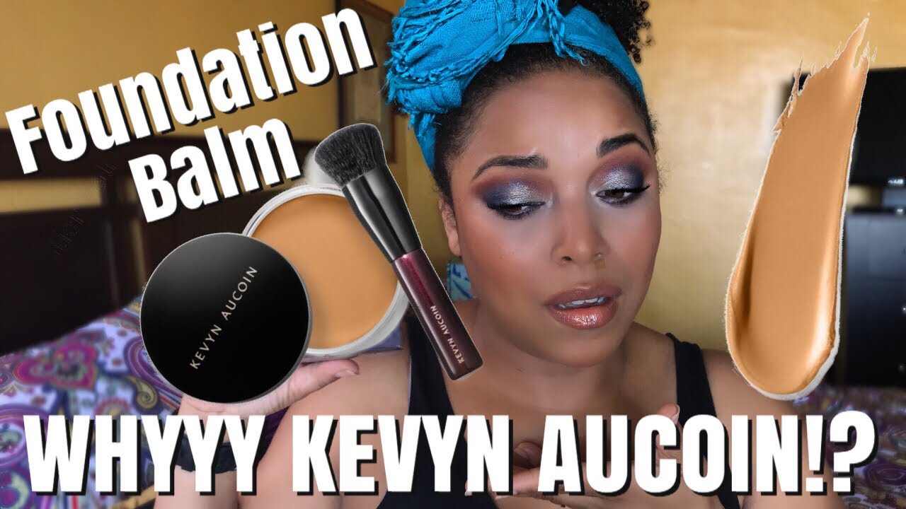 WORST FOUNDATION I'VE TRIED! | KEVYN AUCOIN FOUNDATION BALM