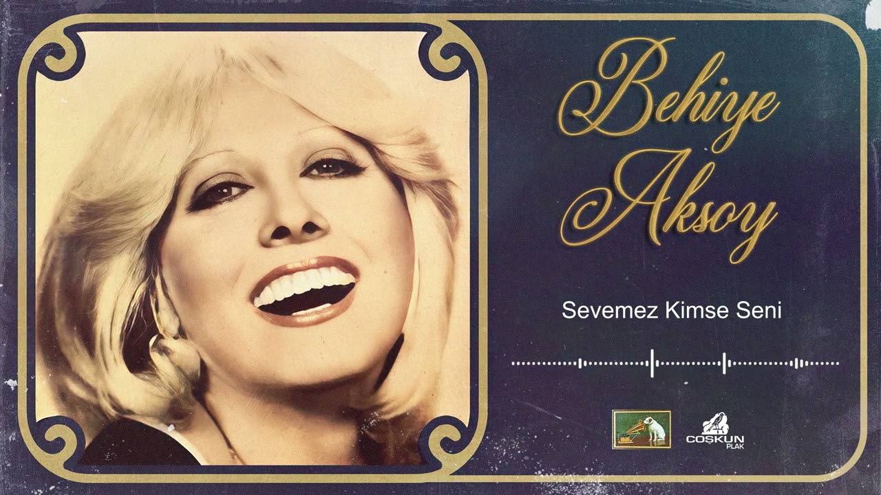Behiye Aksoy - Sevemez Kimse Seni (1969)