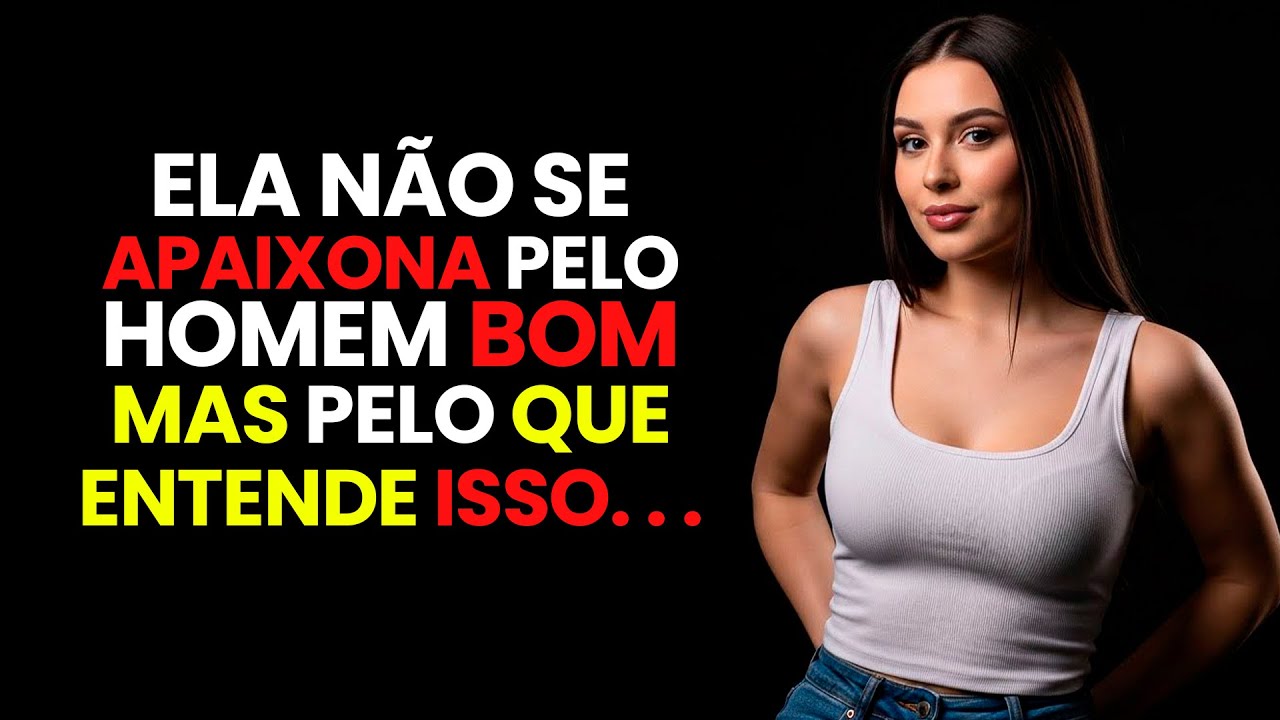 Os 5 Princípios Que Só Os Homens Que Já Sofreram Entendem Sobre As Mulheres | Psicologia Feminina
