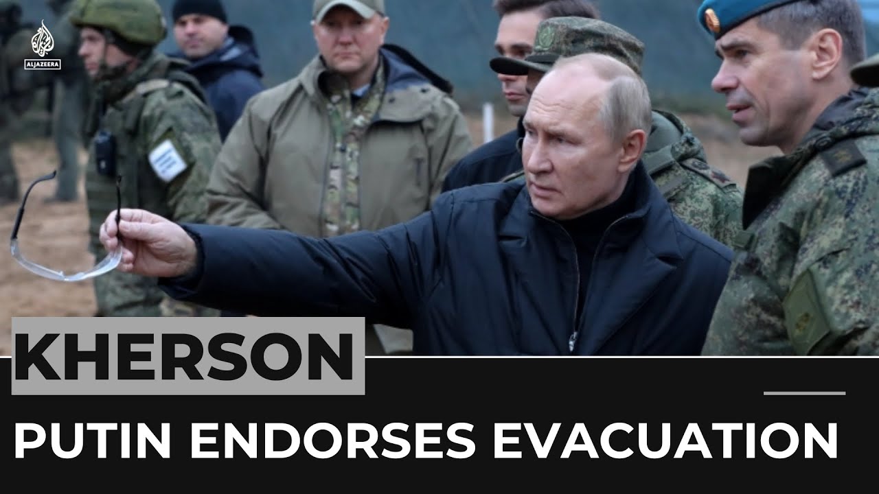 Putin endorses evacuation of Ukraine&rsquo;s Kherson region