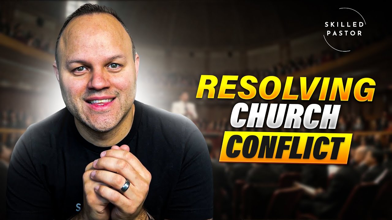 Church Conflict 👉 Resolving Conflict In The Church Video 2026