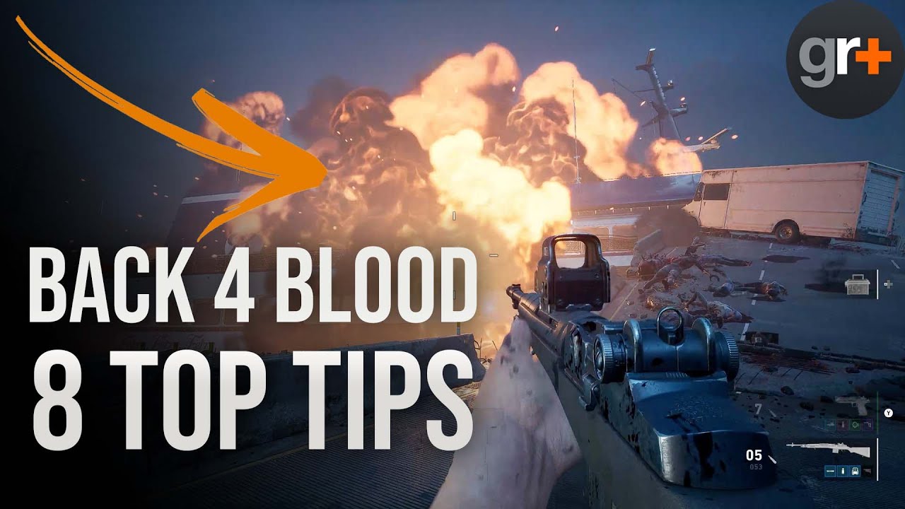 Back 4 Blood Tips & Tricks