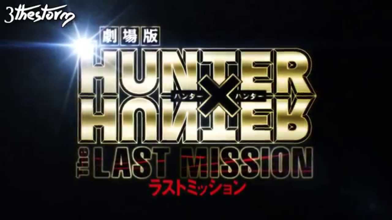 Hunter X Hunter: The Last Mission Opening HD
