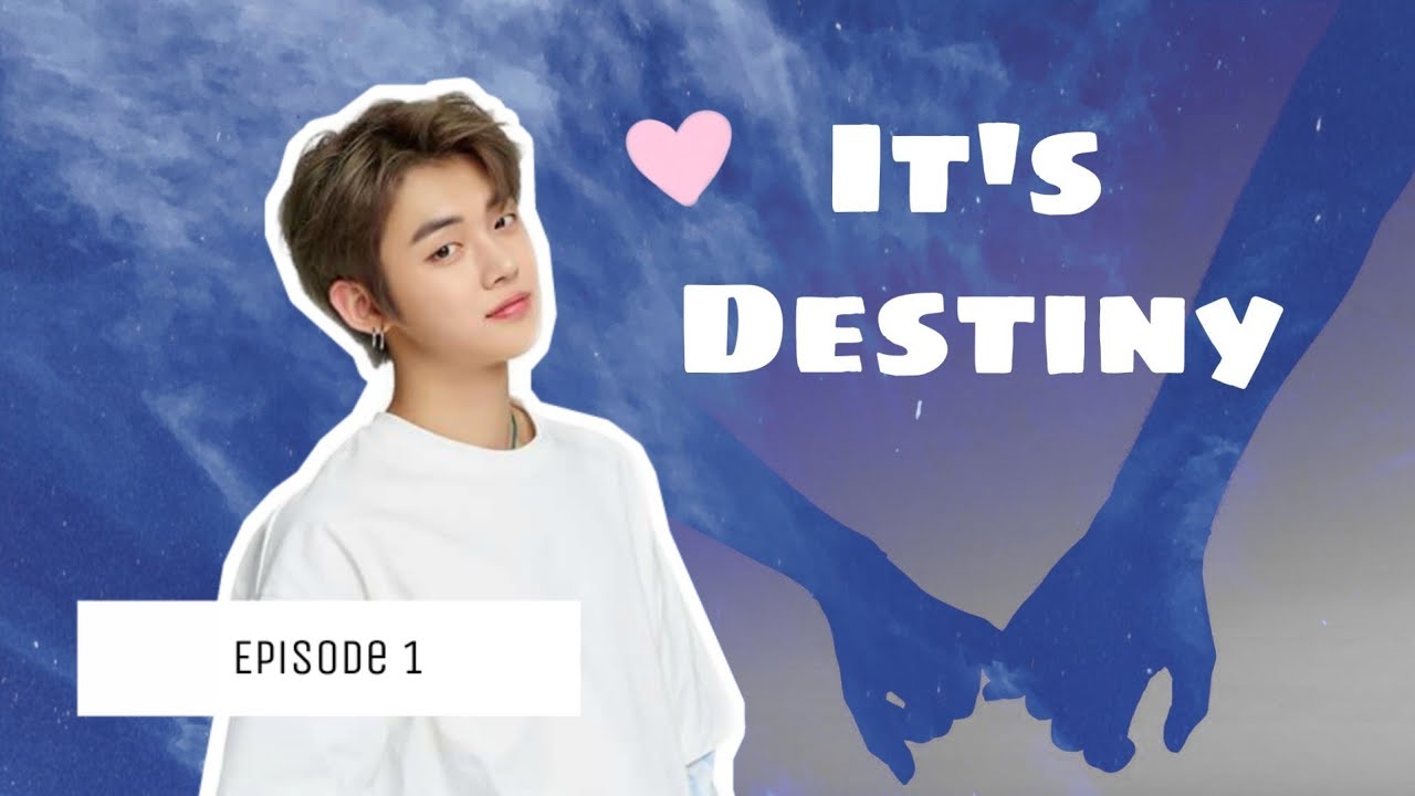 [ YEONJUN TXT FF ] It's Destiny • Episode 1