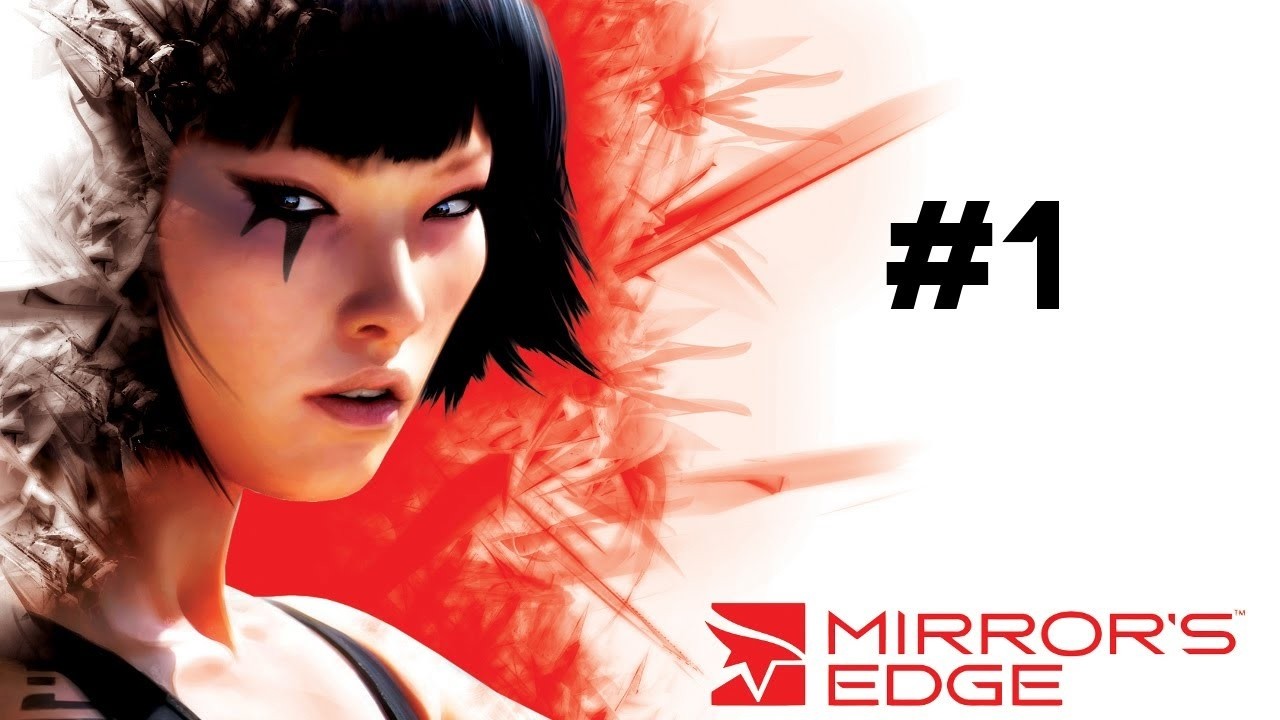 Mirror's Edge - Part 1 - Es geht Los - Ganzes Spiel -