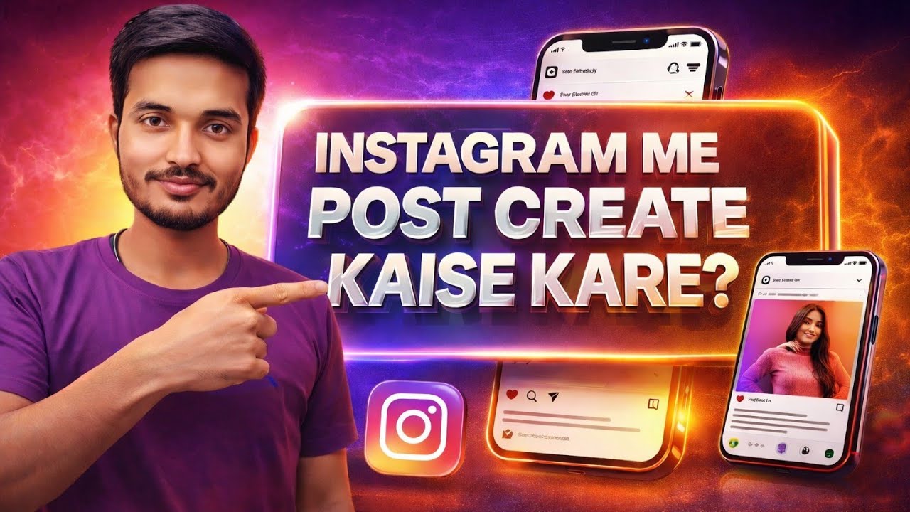 Instagram Post Create Kaise Kare | Step By Step Guide 2026 📸