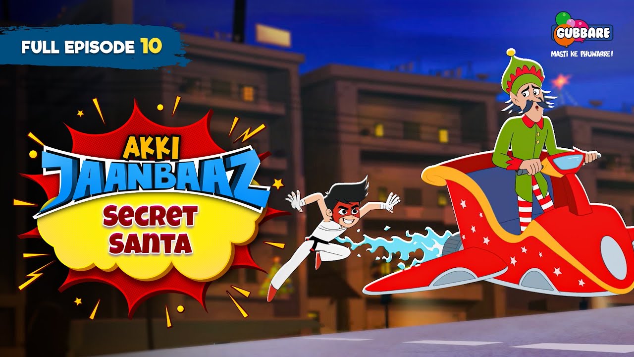 Akki Jaanbaaz - Full Episode | Secret Santa | Hindi Cartoon for Kids | Gubbare TV