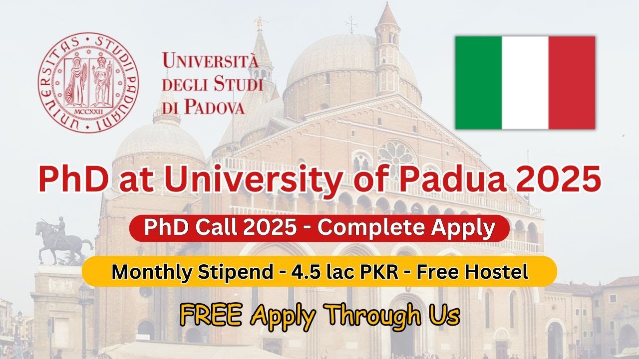 How to Apply for University of Padua Scholarship 2025 | How to Apply for PhD at University of Padua
