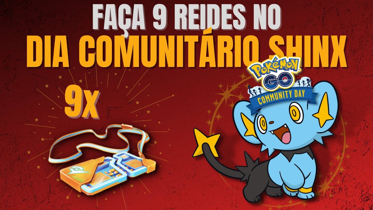Como ganhar 9 passes de reide no dia comunit&aacute;rio do  shinx - melhores lugares para jogar Pok&eacute;mon Go