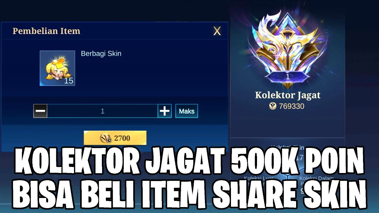 KOLEKTOR JAGAT - BISA BELI ITEM SHARE SKIN UNTUK TEMAN! MOBILE LEGENDS