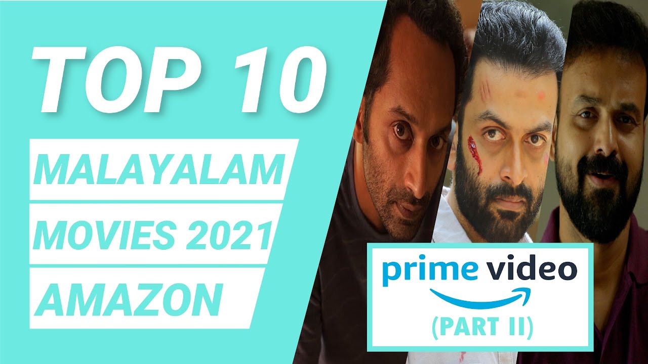 Top 10 Malayalam Movies 2021 Amazon Prime (Part II) | Best Malayalam Movies 2021 | Anything But Ten