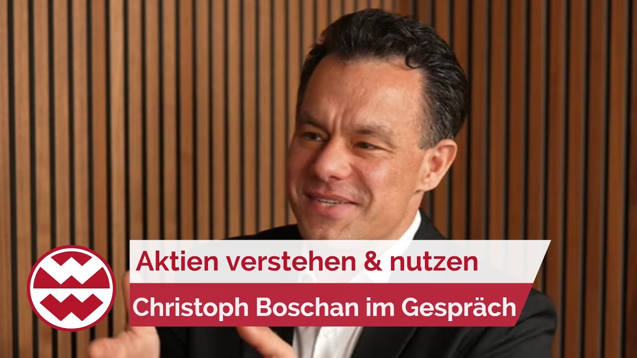 Aktien verstehen & nutzen &ndash; Christoph Boschan im Gespr&auml;ch | Welt der Wunder &ndash; Das Interview