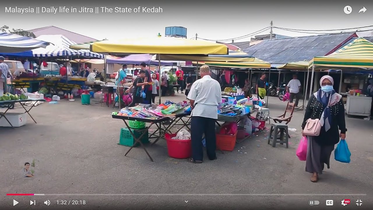 Malaysia || Daily life in Jitra || The State of Kedah