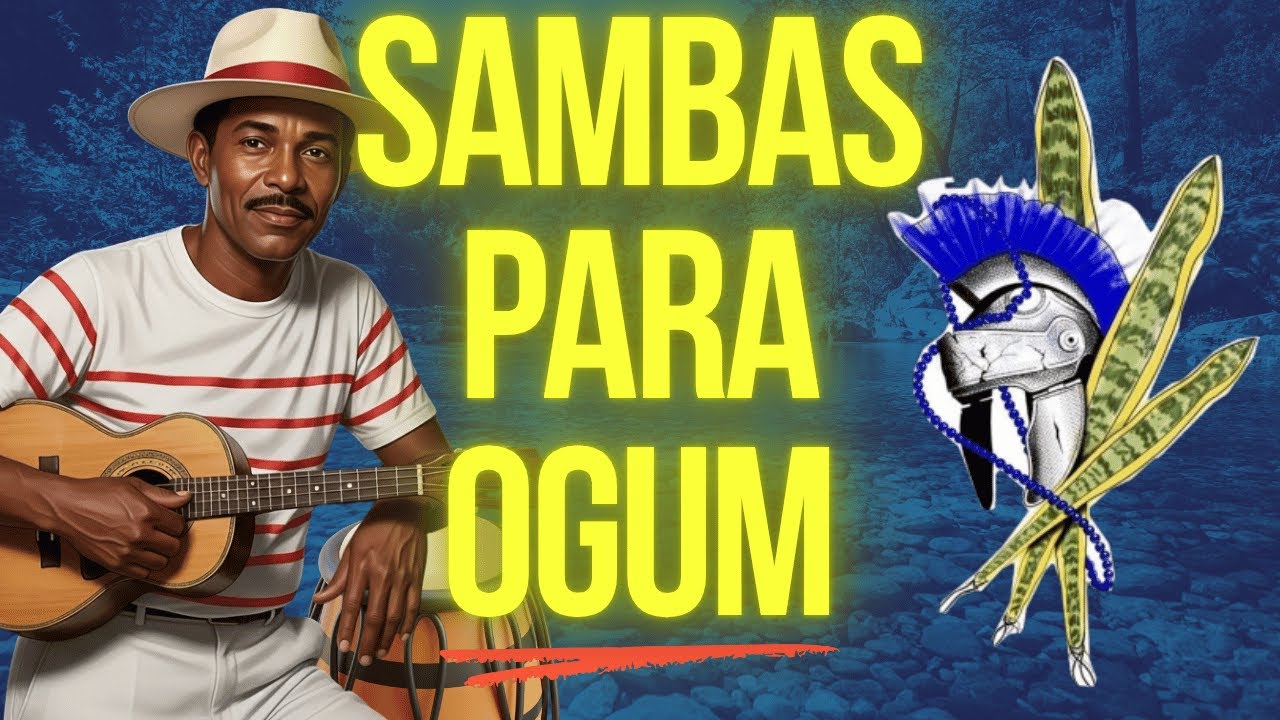 OS MELHORES SAMBAS PARA OGUM | Sambas de Umbanda
