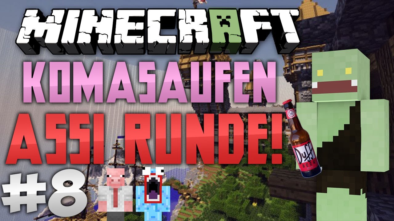 FRAUENFEINDLICHKEIT und KOMASAUFEN! - Minecraft: ASSI RUNDE #8 | ungespielt