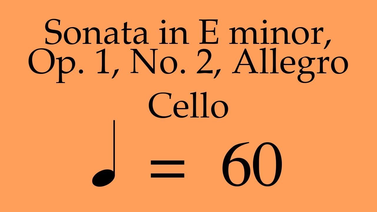 Suzuki Cello Book 4 | Sonata in E minor, Op. 1, No. 2, Allegro | Piano Accompaniment | 60 BPM