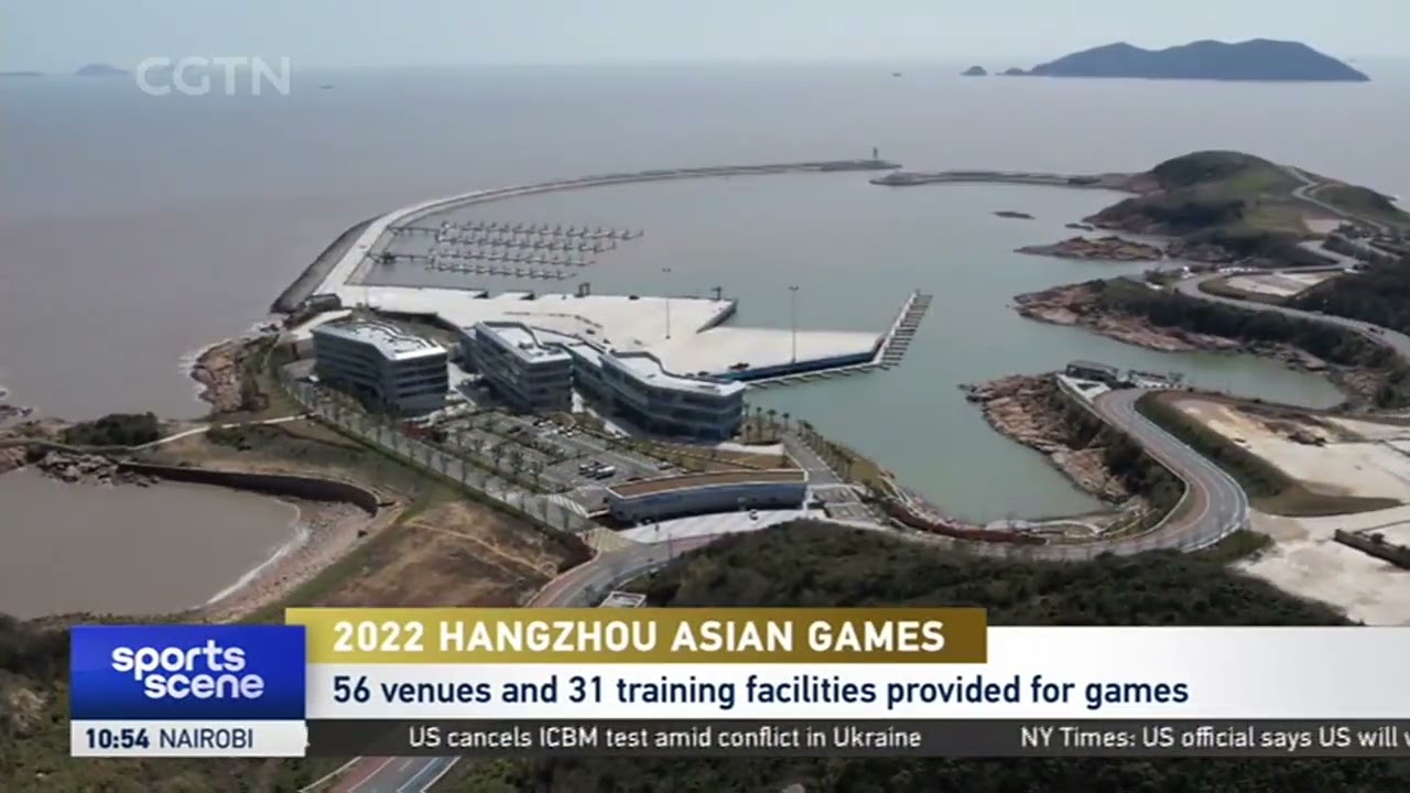 56 venues and 31 training facilities provided for Hangzhou 2022 Asian Games | 2022年杭州亚运会场馆