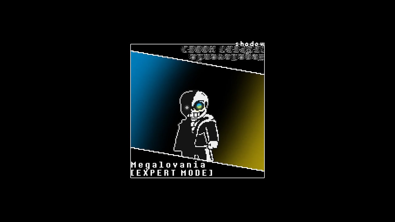 Megalovania [EXPERT MODE] (shadowed)