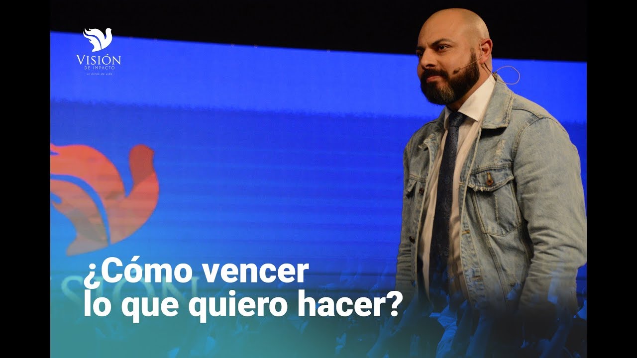 Como vencer lo que quiero hacer