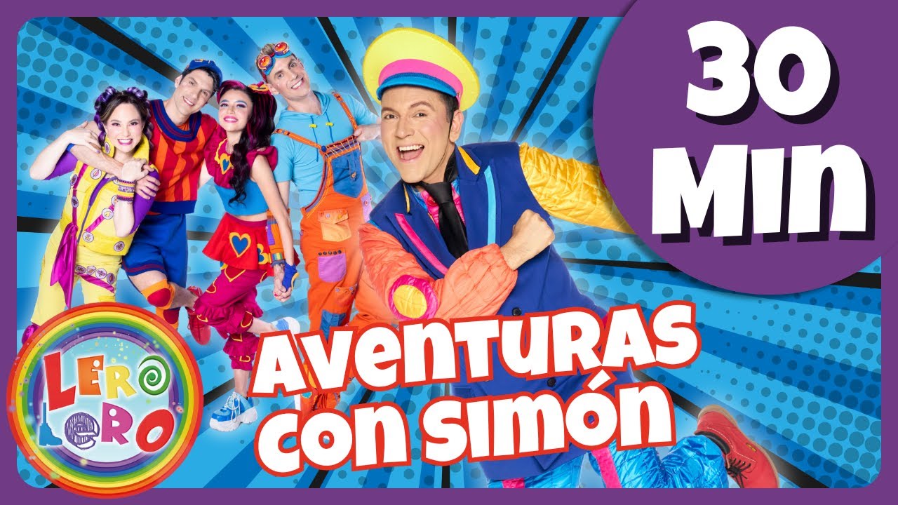 Aventuras con Simón | Canciones para Niños | Lero Lero