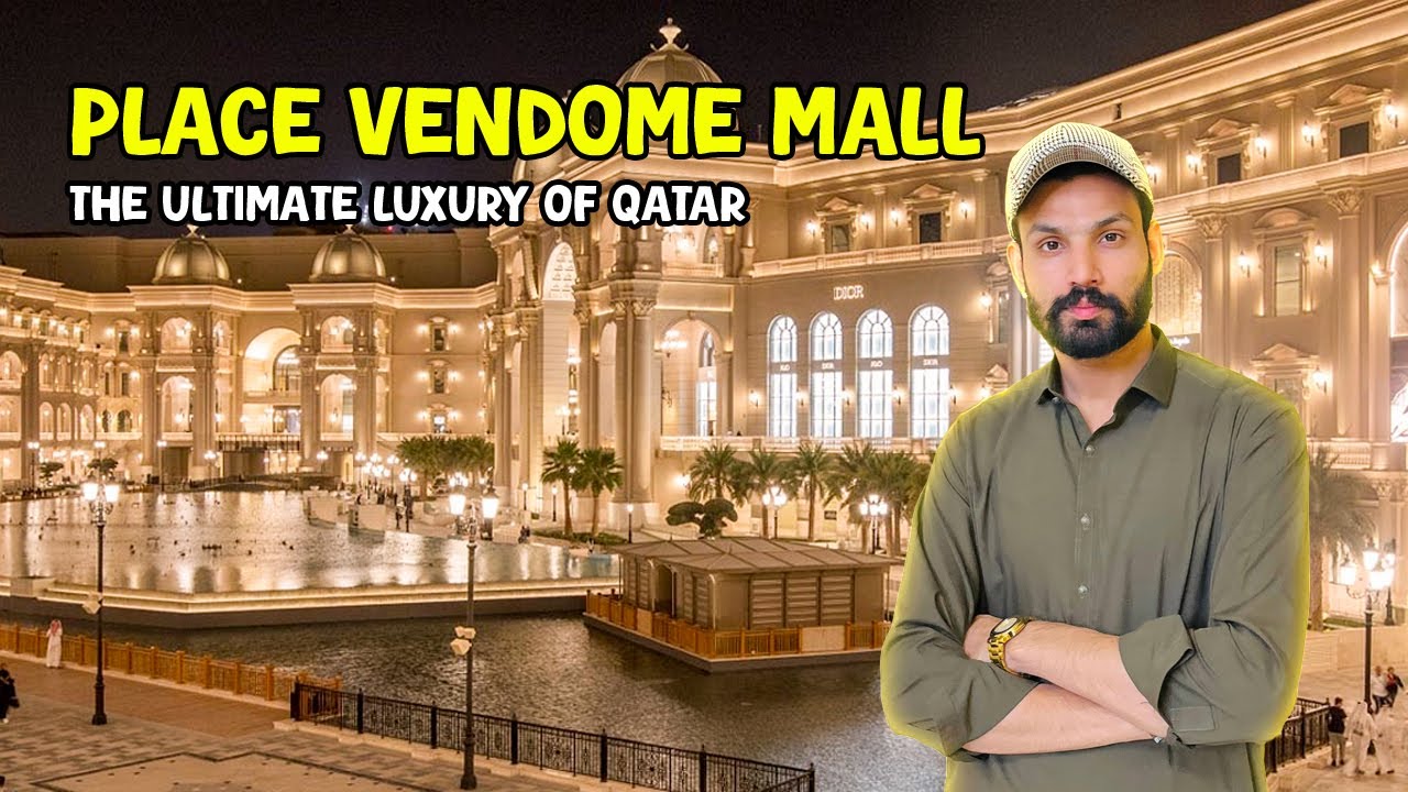 Place Vendome Mall | Qatar ki Luxury | Shehroz Asif Vlogs