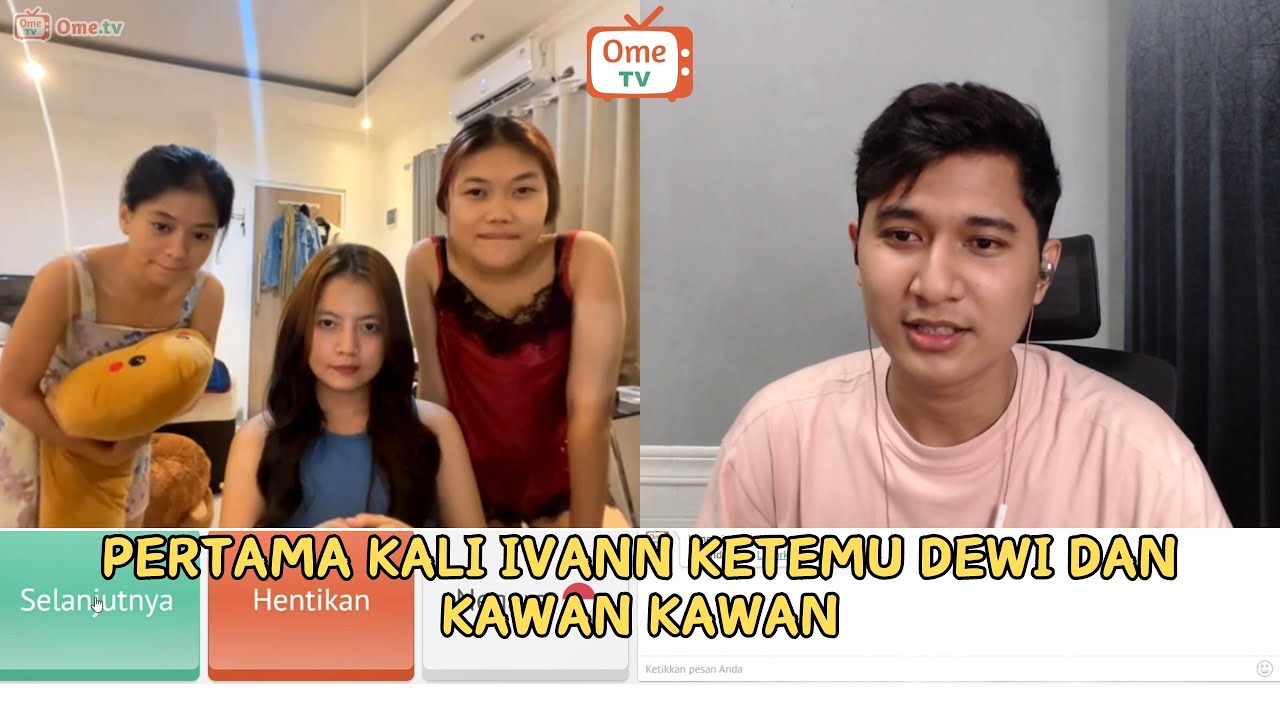 PERTAMA KALI IVANN KETEMU DEWI DAN KAWAN KAWAN | OMETV